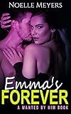  Emma\'s Forever: A Wanted by Him Book (English Edition)