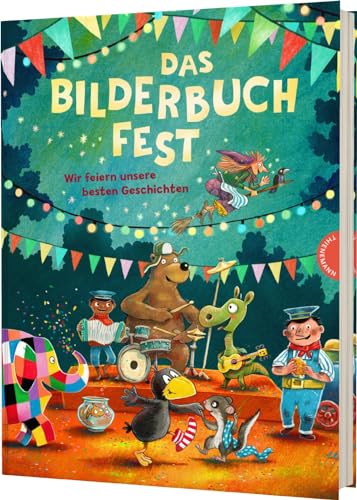 Das Bilderbuchfest: Wir feiern unsere besten Geschichten | 14 Bilderbücher im Sammelband