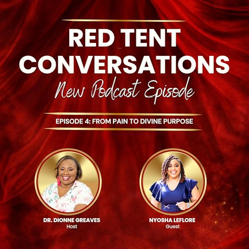 Season 3 Episode 4: From Pain To Divine Purpose with guest Nyosha LeFlore