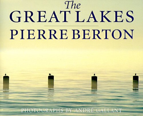 The Great Lakes by Pierre Berton (1996-09-23) B01NCQ36SR Book Cover