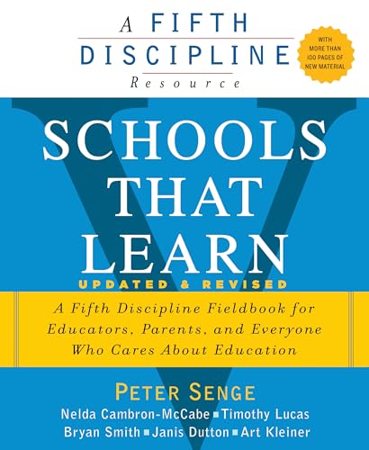Schools That Learn (Updated and Revised): A Fifth Discipline Fieldbook for Educators, Parents, and Everyone Who Cares About Education image 2