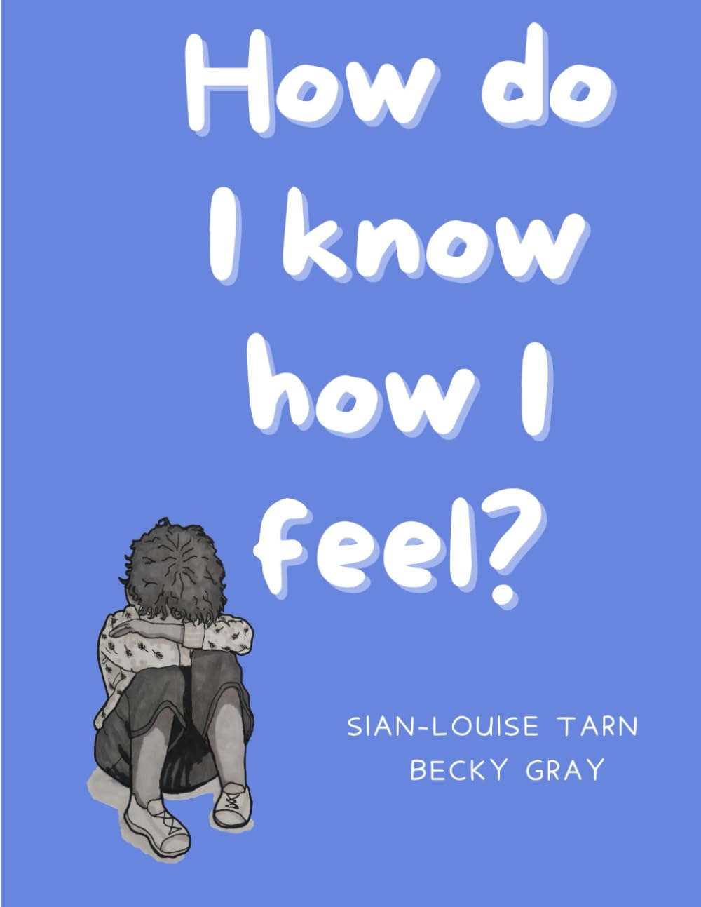 How do I know how I feel?