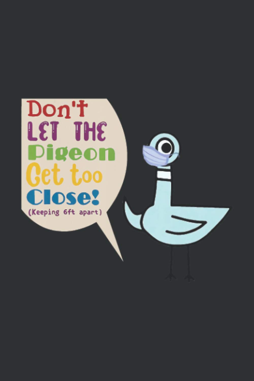 Don't Let The Pigeon Get Too Close (Recipe Cookbook Journal): Family Cookbook Recipe Journal, My Favorite Recipes Journal