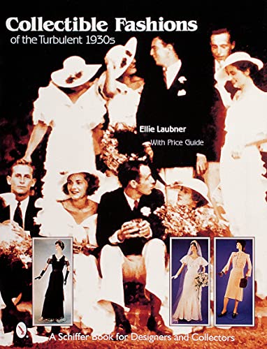 Collectible Fashions of the Turbulent 1930s (Schiffer Book for Collectors and Designers) image 2