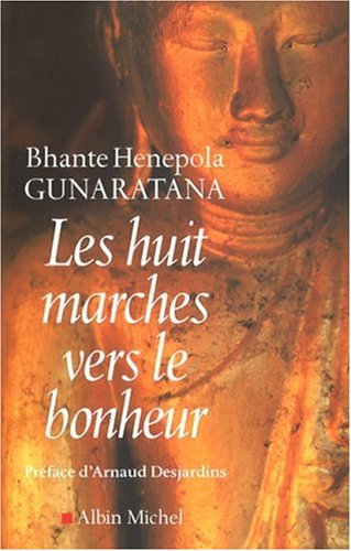 Les huit marches vers le bonheur