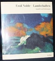Emil Nolde, Landschaften: Aquarelle und Zeichnungen 377013298X Book Cover