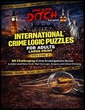 Ding Dong Ditch Detective Logic Grid Puzzle Book – Shadows of the Big East: International Crime Logic Grid Puzzles for Adults Large Print – Volume 2 of 5