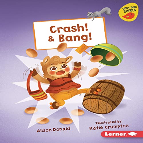 Crash! &amp;amp; Bang! by Alison Donald episode artwork
