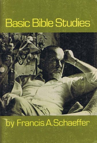 Basic Bible Studies by Francis Schaeffer (1972-... B01F7XK680 Book Cover
