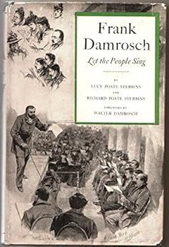 Hardcover Frank Damrosch;: Let the people sing, (Duke University publications) Book