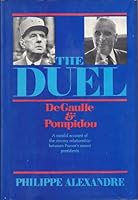 The Duel: De Gaulle and Pompidou. 0395136407 Book Cover