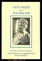 Aunt Peggy from Loch Bras d'Or 0889990573 Book Cover