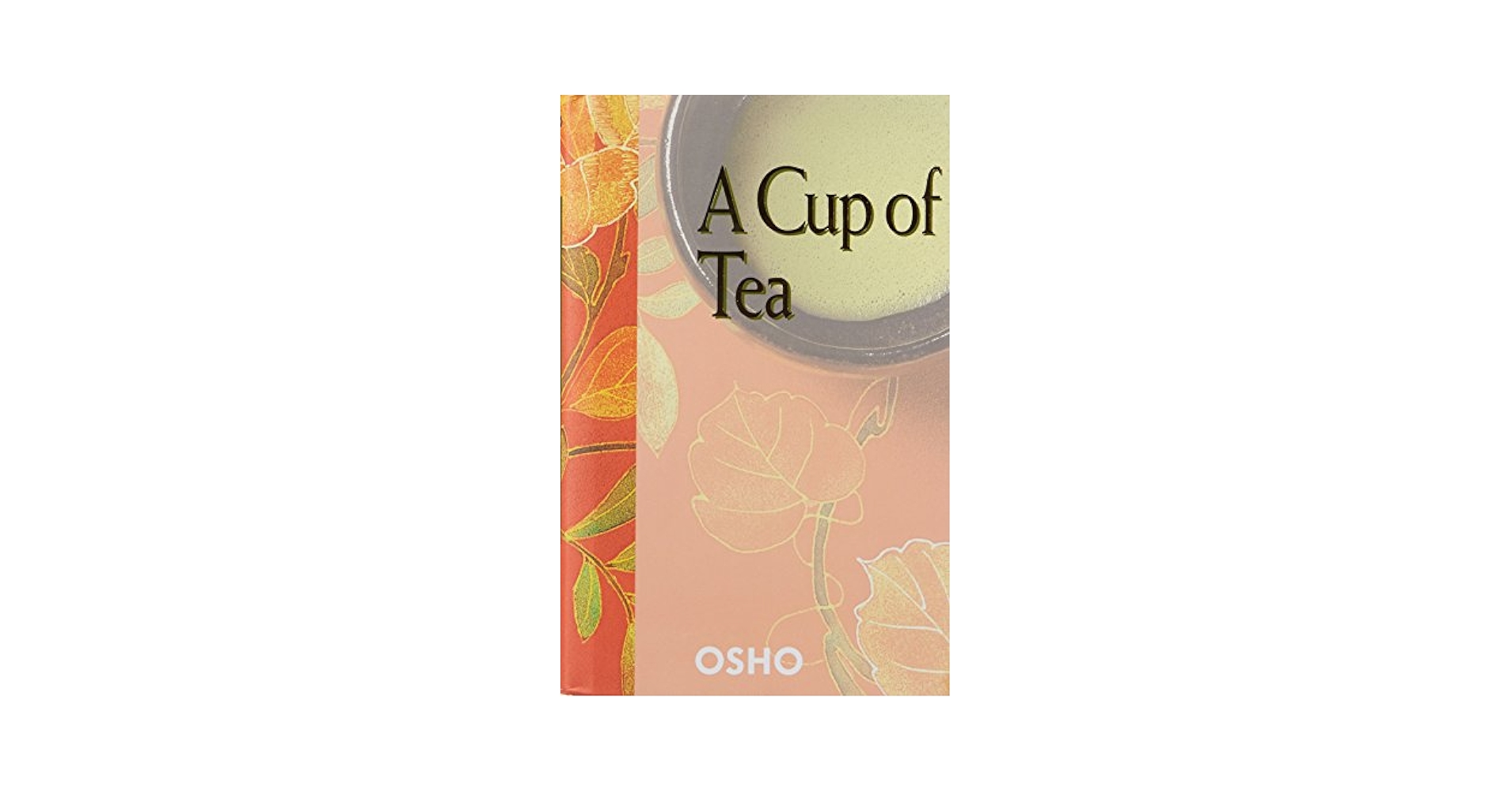 OSHO A Cup of Tea 英語版 Amazon.com: A Cup of Tea: 9788172610135: Osho: Electronics