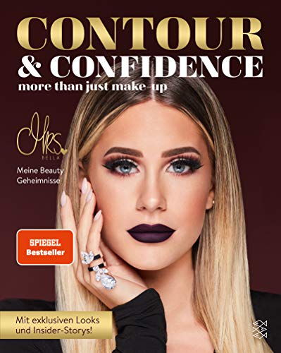 Télécharger Contour & Confidence: Mrs. Bellas Beauty-Geheimnisse. Mit exklusiven Looks und Insider-Storys (Germa Gratuit