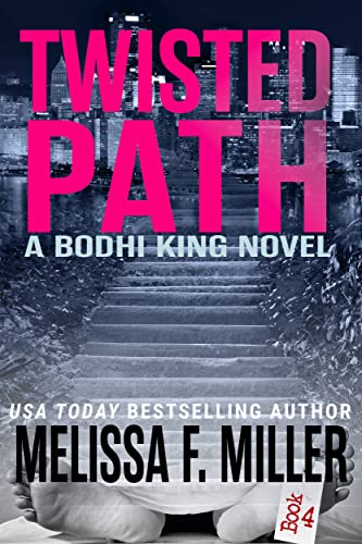 Twisted Path (A Bodhi King Novel Book 4)