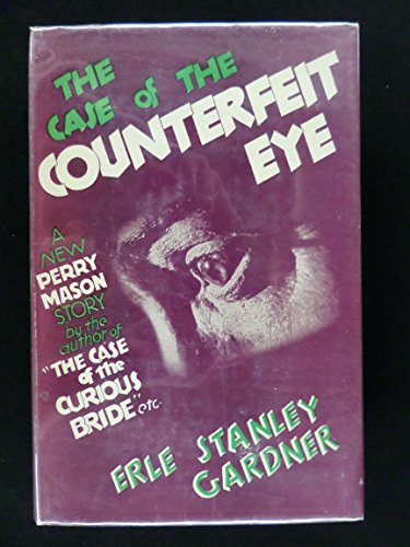 The Case of the Counterfeit Eye B0006AMTKS Book Cover