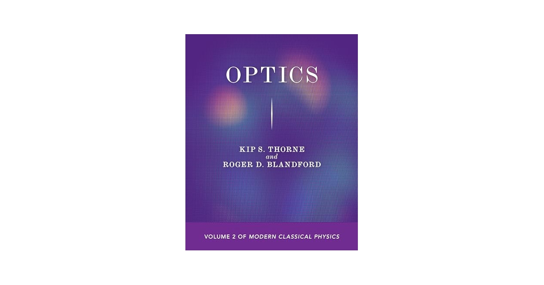 Amazon.com: Optics: Volume 2 of Modern Classical Physics