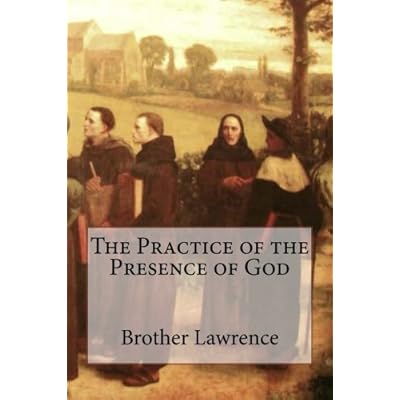 The Practice of the Presence of God