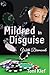 Mildred In Disguise: With Diamonds (Mildred Unchained)