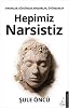 We Are All Narcissists: Offended, Resentful, Spiteful, Boastful Paper Cover – January 23, 2024