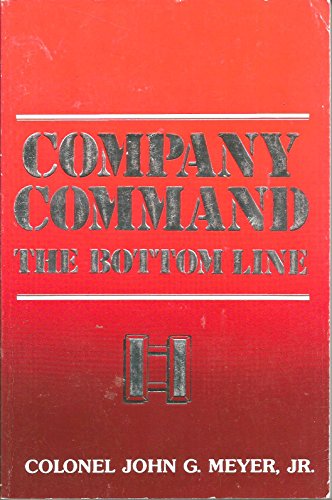 Company Command: The Bottom Line 0080410510 Book Cover