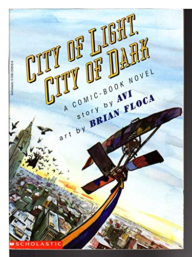 City of Light, City of Dark: A Comic Book Novel