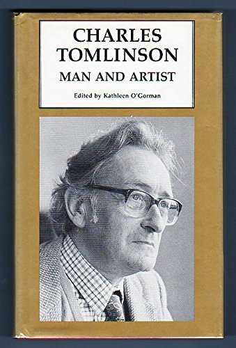 Charles Tomlinson: Man and Artist 0826206565 Book Cover