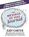 The Message of You Journal: Finding Extraordinary Stories in an Ordinary Day