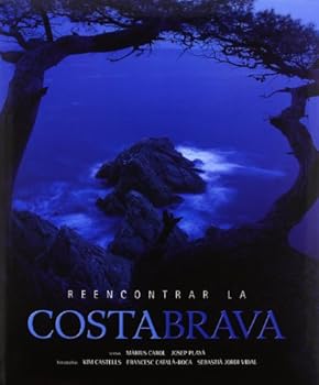 Hardcover Reencontrar la Costa Brava [Spanish] Book