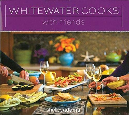 Whitewater Cooks with Friends (4)