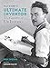 Walt Disney's Ultimate Inventor: The Genius of Ub Iwerks (Disney Editions Deluxe)