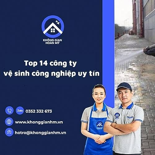 C&ocirc;ng ty vệ sinh c&ocirc;ng nghiệp uy t&iacute;n nhất tại TPHCM