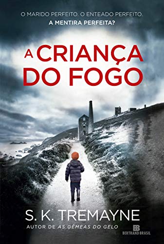 A criança do fogo: