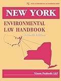 New York Environmental Law Handbook (State Environmental Law Handbooks)
