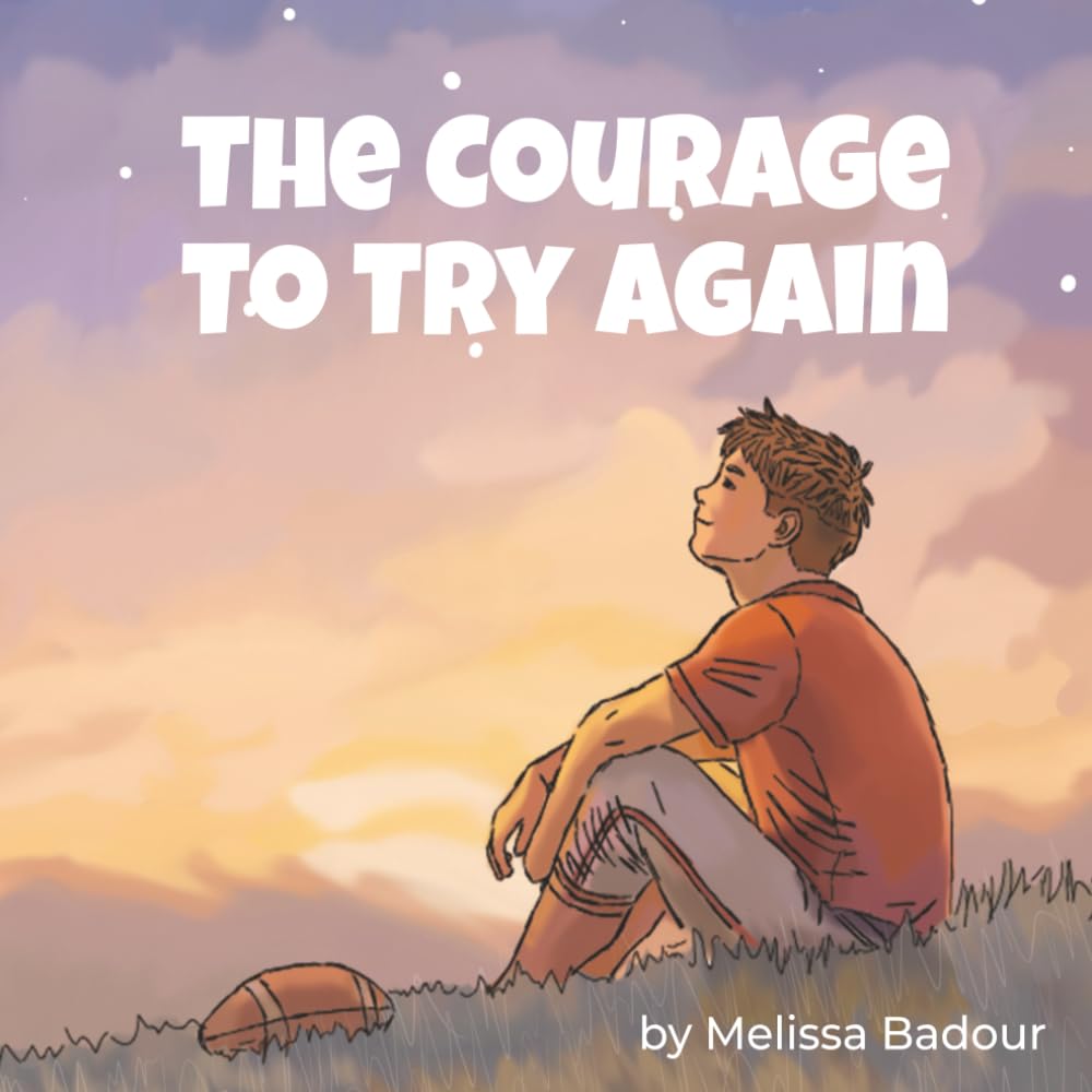 The Courage To Try Again