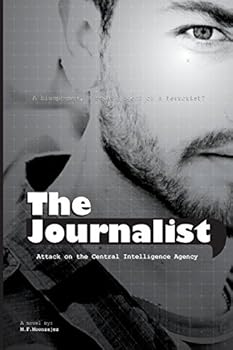 Paperback The Journalist: Attack on the Central Intelligence Agency Book
