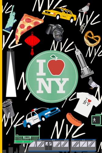 I Love New York: NYC Tourist icons themed notebook with 120 lined pages, measuring 6x9 inches.