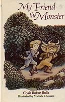 My Friend the Monster 0690040318 Book Cover