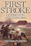 First Stroke: Lexington and Concord