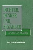Dichter Denker Und Erzahler: A German Reader