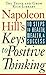 Produktbild Napoleon Hill's Keys to Positive Thinking: 10 Steps to Health Wealth & Success