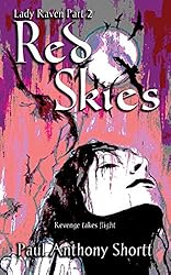 Red Skies: Lady Raven Part 2
