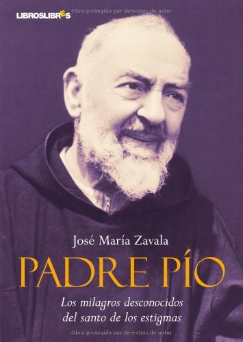 Padre Pío: Los milagros desconocidos del santo de los estigmas