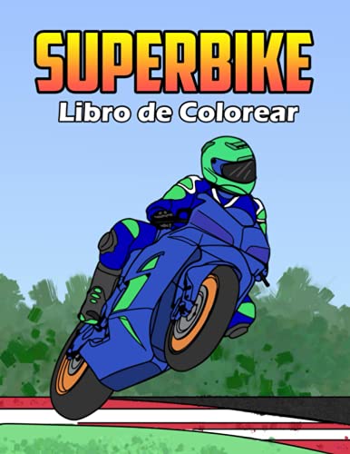 Superbike Libro de Colorear (Spanish Edition) Superbike Libro de Colorear (Spanish Edition)