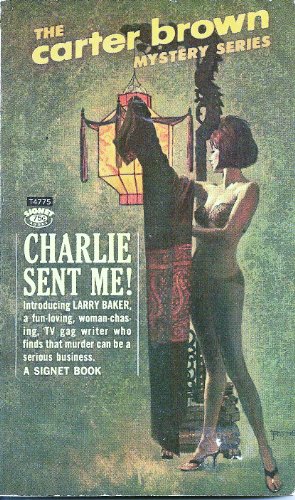 Charlie Sent Me B000NQ6IB6 Book Cover