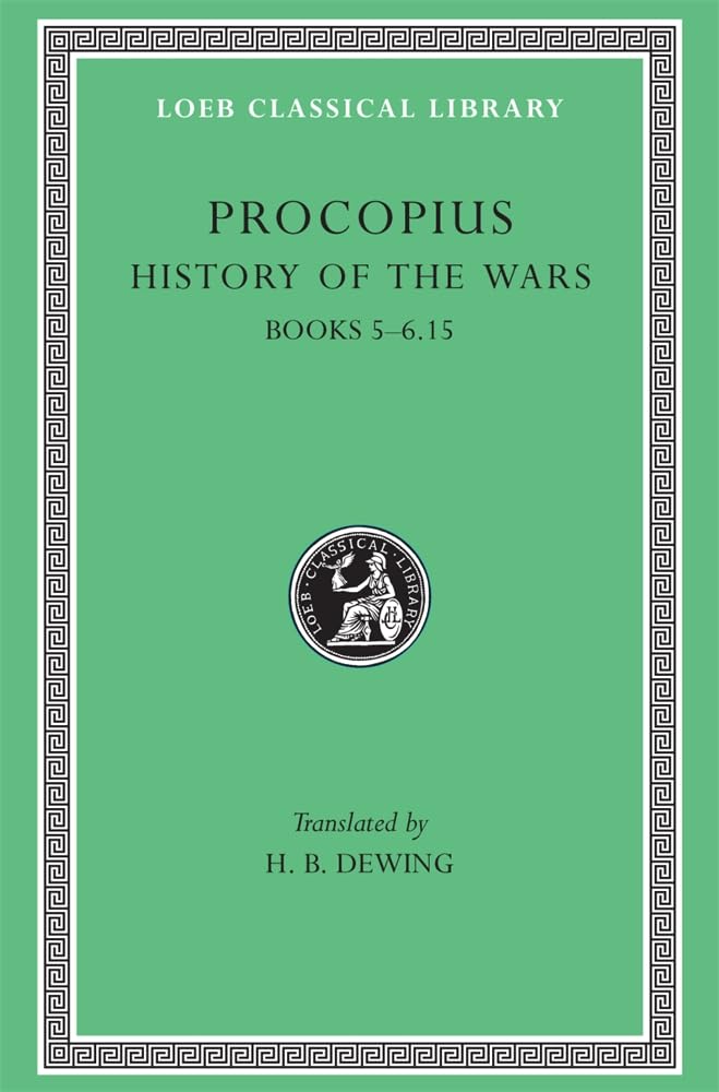 History of the Wars, Volume III by  Procopius, H. B. Dewing - 9780674991194