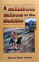 A million miles in the saddle 0964749017 Book Cover