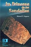  La princesa de las sandalias (Spanish Edition)