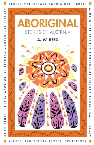 Aboriginal Stories of Australia (Aboriginal Library)