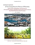 A New Comprehensive History of Mauritius Volume 2: From British Mauritius to the 21st Century